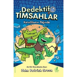 Dedektif Timsahlar 1 : Kırıntıların Peşinde