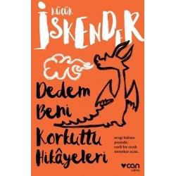 Dedem Beni Korkuttu Hikayeleri