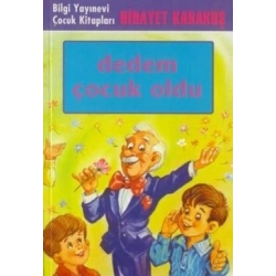 Dedem Çocuk Oldu