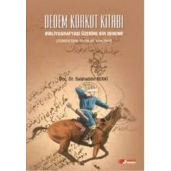 Dedem Korkut Kitabı : Bibliyografyası Üzerine Bir Deneme