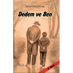 Dedem ve Ben