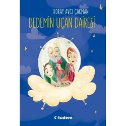 Dedemin Uçan Dairesi