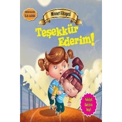 Değerlere İlk Adım - Minnet Hikayesi: Teşekkür Ederim
