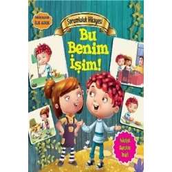 Değerlere İlk Adım - Sorumluluk Hikayesi: Bu Benim İşim