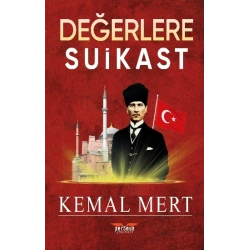 Değerlere Suikast