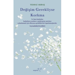 Değişim Gerekliyse Korkma