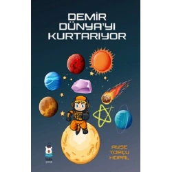 Demir Dünya’yı Kurtarıyor