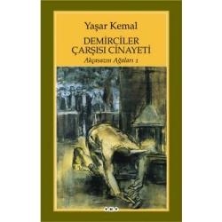 Demirciler Çarşısı Cinayeti -Akçasazın Ağaları 1