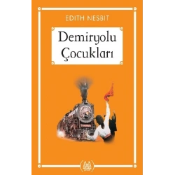 Demiryolu Çocukları (Gökkuşağı Cep Kitap)