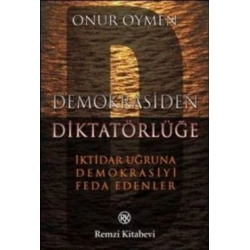Demokrasiden Diktatörlüğe