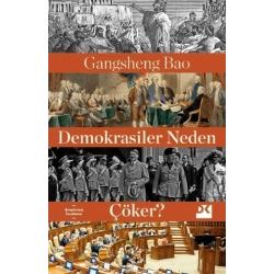 Demokrasiler Neden Çöker?