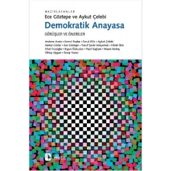 Demokratik Anayasa: Görüşler ve Öneriler