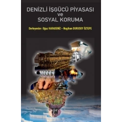 Denizli İşgücü Piyasası Ve Sosyal Koruma