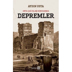 Depremler - Orta Çağ İslam Dünyasında