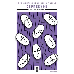 Depresyon Vaka Örnekleri ve Çıkış Yolları