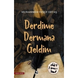 Derdime Dermana Geldim