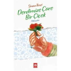 Derdimize Çare Bir Çiçek