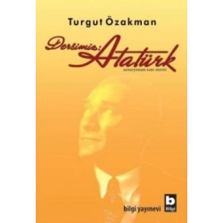 Dersimiz: Atatürk
