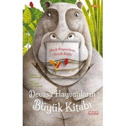Devasa Hayvanların Büyük Kitabı - Minik Hayvanların Küçük Kitabı