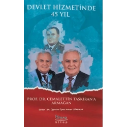 Devlet Hizmetinde 45 Yıl