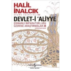 Devlet-i Aliyye - Osmanlı İmparatorluğu Üzerine Araştırmalar 3