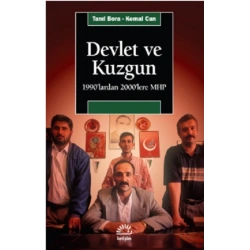 Devlet ve Kuzgun: 1990lardan 2000lere MHP