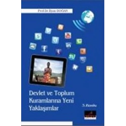 Devlet Ve Toplum Kuramlarına Yeni Yaklaşımlar