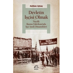 Devletin İşçisi Olmak
