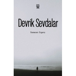 Devrik Sevdalar