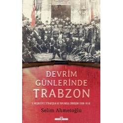 Devrim Günlerinde Trabzon