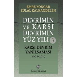 Devrimin ve Karşı Devrimin Yüz Yılı-3
