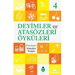 Deyimler ve Atasözleri Öyküleri - 4