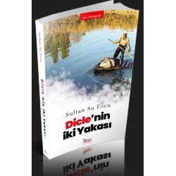 Dicle’nin İki Yakası