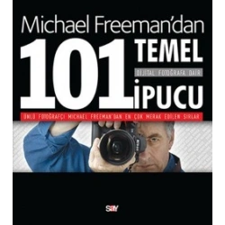 Dijital Fotoğrafa Dair 101 Temel İpucu
