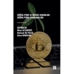 Dijital Para Ve Merkez Bankaları Dijital Para Uygulamaları