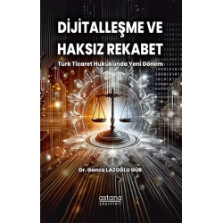 Dijitalleşme ve Haksız Rekabet