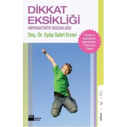 Dikkat Eksikliği Hiperaktivite Bozukluğu