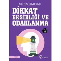 Dikkat Eksikliği ve Odaklanma