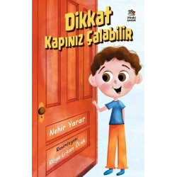 Dikkat Kapınız Çalabilir