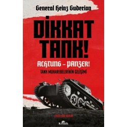 Dikkat Tank! – Achtung Panzer!