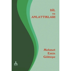 Dil ve Anlattıkları