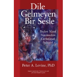 Dile Gelmeyen Bir Sesle