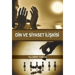 Din ve Siyaset İlişkisi
