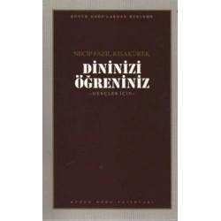 Dininizi Öğreniniz : 103 - Necip Fazıl Bütün Eserleri