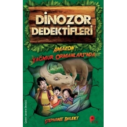 Dinozor Dedektifleri / Amazon Ormanlarında