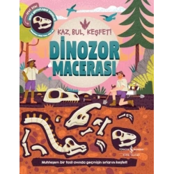 Dinozor Macerasi – Kaz, Bul, Keşfet! (Ciltli)