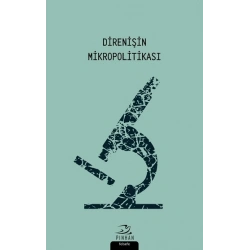 Direnişin Mikropolitikası
