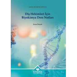 Diş Hekimleri İçin Biyokimya Ders Notları