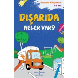 Dışarıda Neler Var?  – Boyama Kitaplarım 4-5 Yaş
