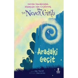 Disney The Never Girls 2 - Aradaki Geçit